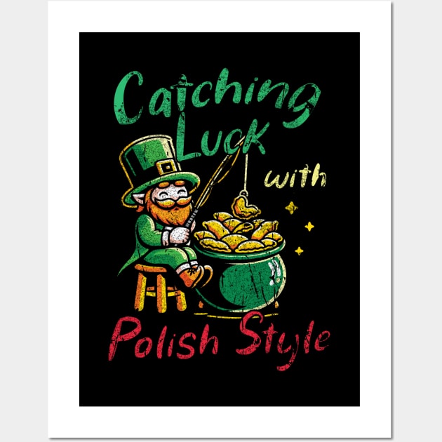 Catching Luck With Polish Style - Polish Irish Wall Art by Depot33